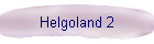 Helgoland 2